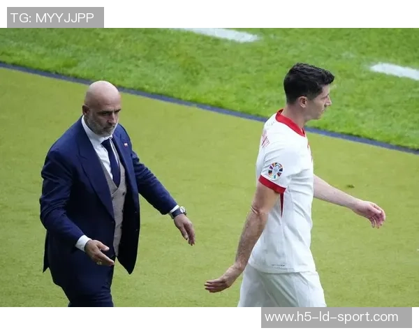 重返波兰国家队的格罗西茨基与莱万关系改善分享心路历程